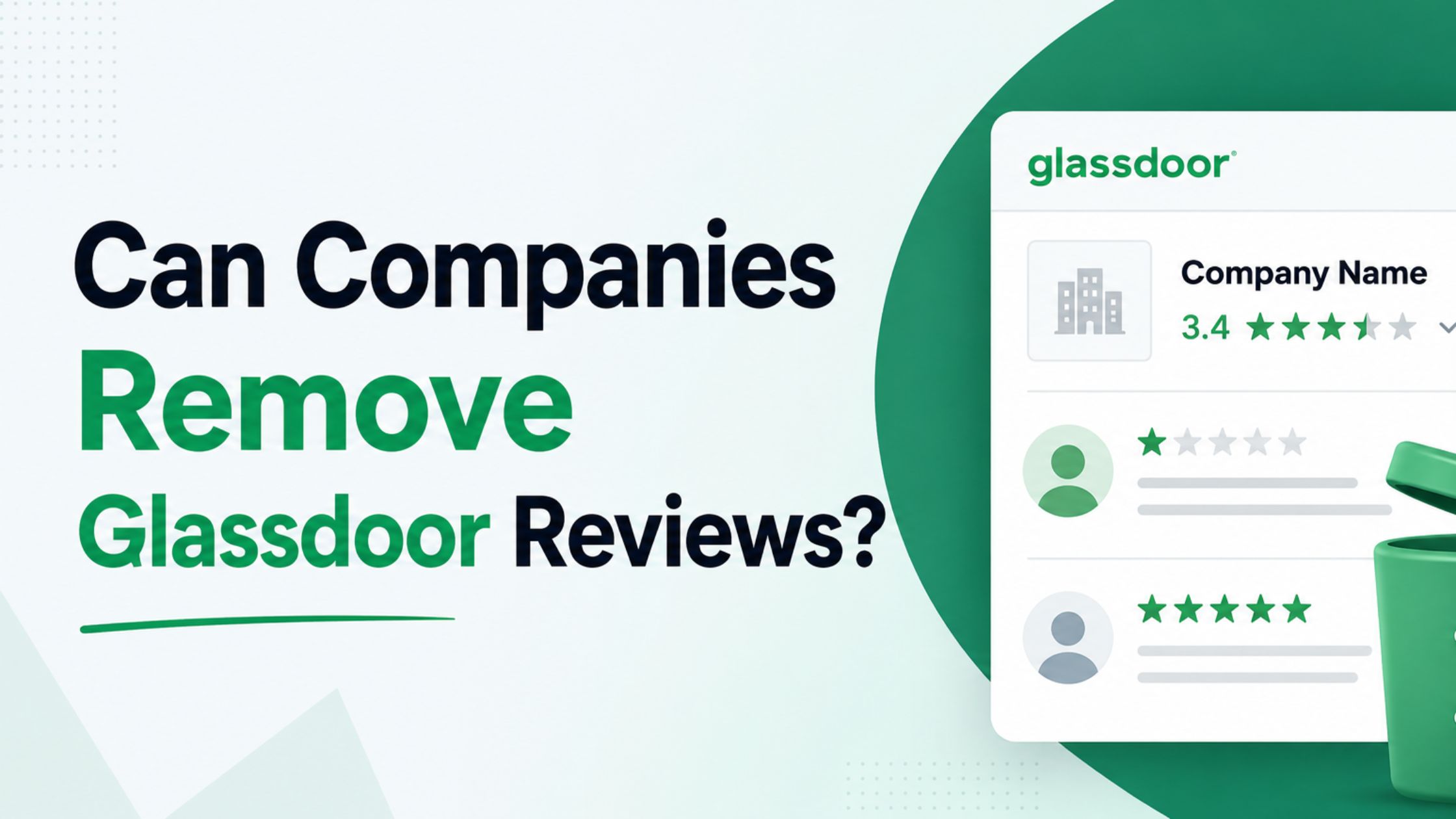 Can Companies Remove Glassdoor Reviews? Find out the answer in detail